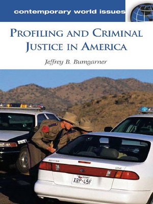 cover image of Profiling and Criminal Justice in America